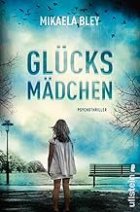 Gezeigt wird das Cover des Romans Glücksmädchen