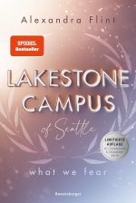 gezeigt wird das Cover zum Buch Lakestone Campus what we fear