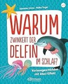 gezeigt wird das Cover zum Buch Warum zwinkert der Delfin im Schlaf